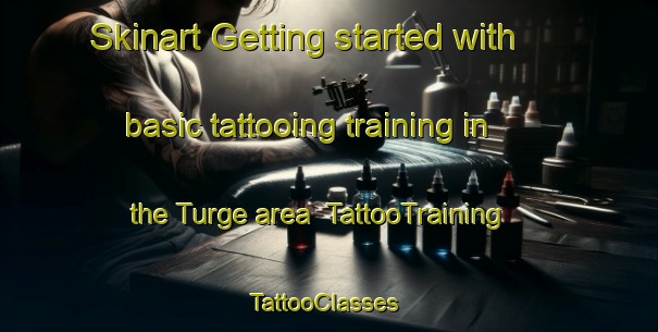 Skinart Getting started with basic tattooing training in the Turge area | TattooTraining | TattooClasses | SkinartTraining-India