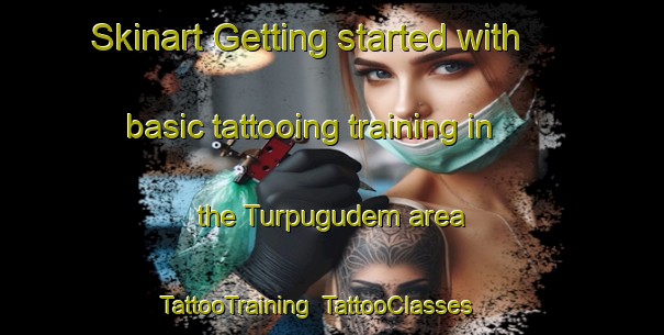 Skinart Getting started with basic tattooing training in the Turpugudem area | TattooTraining | TattooClasses | SkinartTraining-India