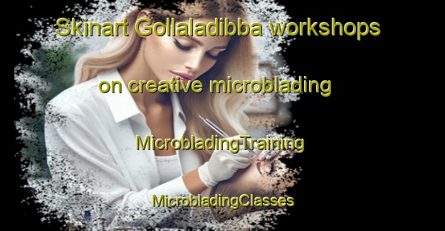 Skinart Gollaladibba workshops on creative microblading | #MicrobladingTraining #MicrobladingClasses #SkinartTraining-India