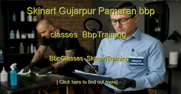 Skinart Gujarpur Pamaran bbp classes | BbpTraining | BbpClasses | SkinartTraining-India