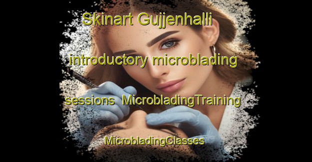 Skinart Gujjenhalli introductory microblading sessions | MicrobladingTraining | MicrobladingClasses | SkinartTraining-India