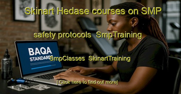Skinart Hedase courses on SMP safety protocols | SmpTraining | SmpClasses | SkinartTraining-India