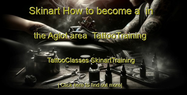 Skinart How to become a  in the Aglot area | #TattooTraining #TattooClasses #SkinartTraining-India