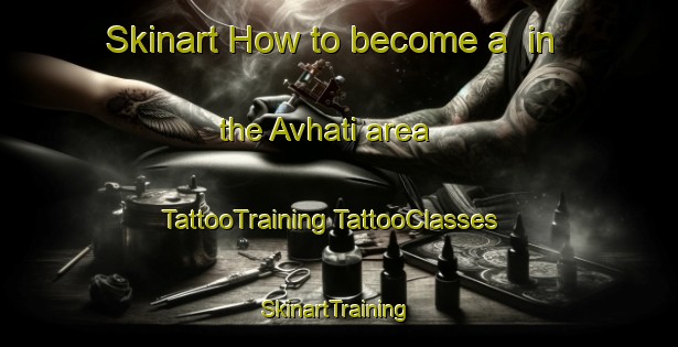 Skinart How to become a  in the Avhati area | #TattooTraining #TattooClasses #SkinartTraining-India