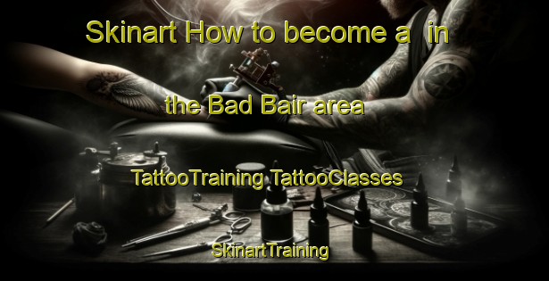 Skinart How to become a  in the Bad Bair area | #TattooTraining #TattooClasses #SkinartTraining-India