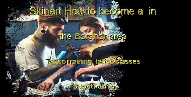 Skinart How to become a  in the Barahar area | #TattooTraining #TattooClasses #SkinartTraining-India