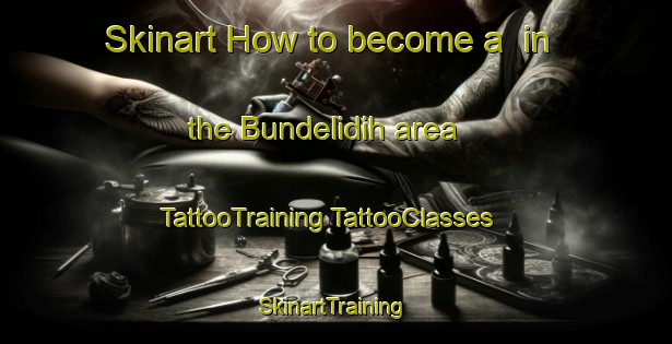 Skinart How to become a  in the Bundelidih area | #TattooTraining #TattooClasses #SkinartTraining-India