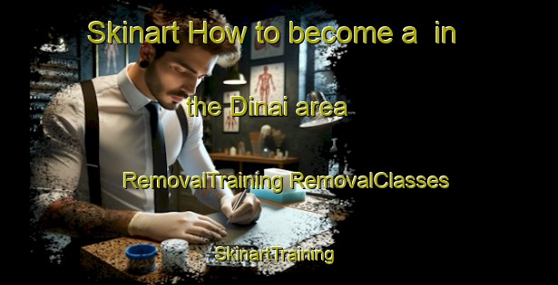 Skinart How to become a  in the Dinai area | #RemovalTraining #RemovalClasses #SkinartTraining-India