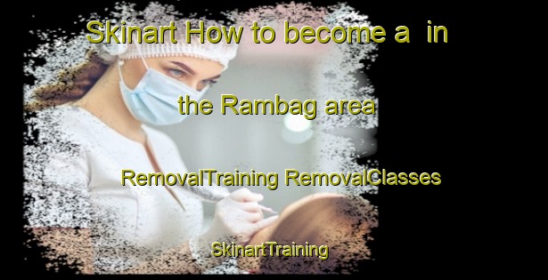 Skinart How to become a  in the Rambag area | #RemovalTraining #RemovalClasses #SkinartTraining-India