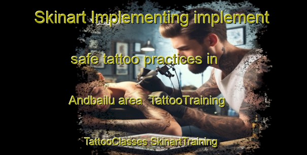 Skinart Implementing implement safe tattoo practices in Andbailu area | #TattooTraining #TattooClasses #SkinartTraining-India