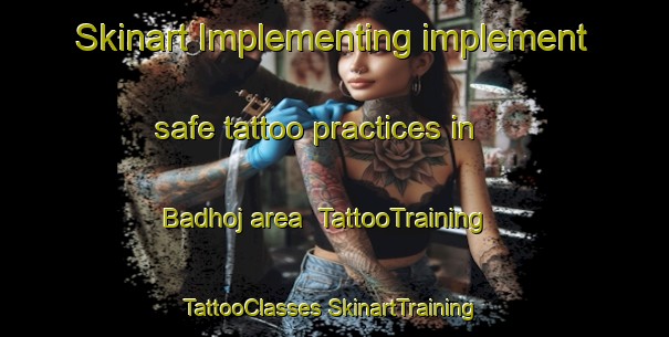 Skinart Implementing implement safe tattoo practices in Badhoj area | #TattooTraining #TattooClasses #SkinartTraining-India