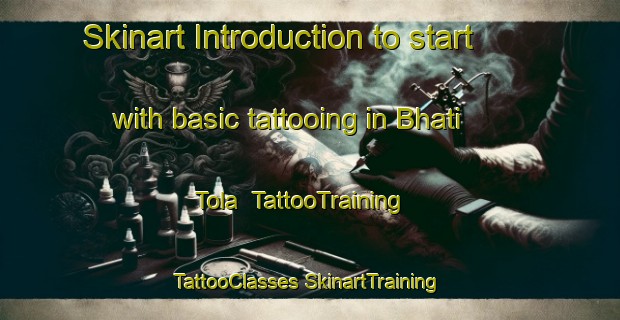 Skinart Introduction to start with basic tattooing in Bhati Tola | #TattooTraining #TattooClasses #SkinartTraining-India