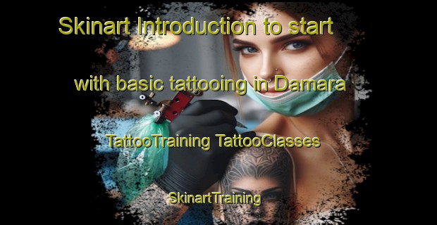 Skinart Introduction to start with basic tattooing in Damara | #TattooTraining #TattooClasses #SkinartTraining-India