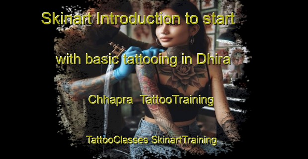 Skinart Introduction to start with basic tattooing in Dhira Chhapra | #TattooTraining #TattooClasses #SkinartTraining-India