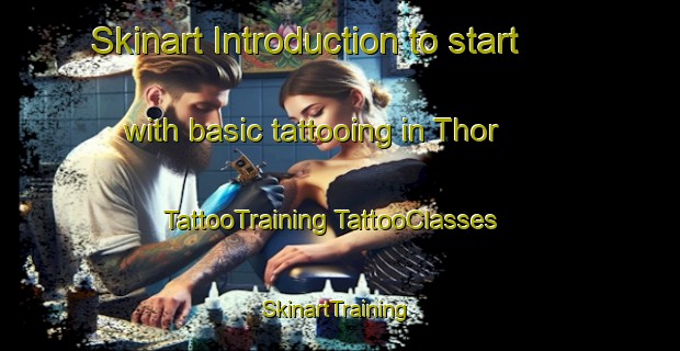 Skinart Introduction to start with basic tattooing in Thor | #TattooTraining #TattooClasses #SkinartTraining-India