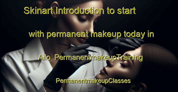 Skinart Introduction to start with permanent makeup today in Ailo | #PermanentmakeupTraining #PermanentmakeupClasses #SkinartTraining-India