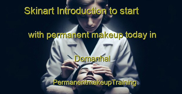 Skinart Introduction to start with permanent makeup today in Domanhal | #PermanentmakeupTraining #PermanentmakeupClasses #SkinartTraining-India