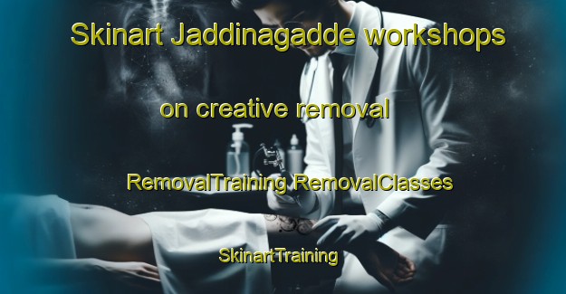 Skinart Jaddinagadde workshops on creative removal | #RemovalTraining #RemovalClasses #SkinartTraining-India