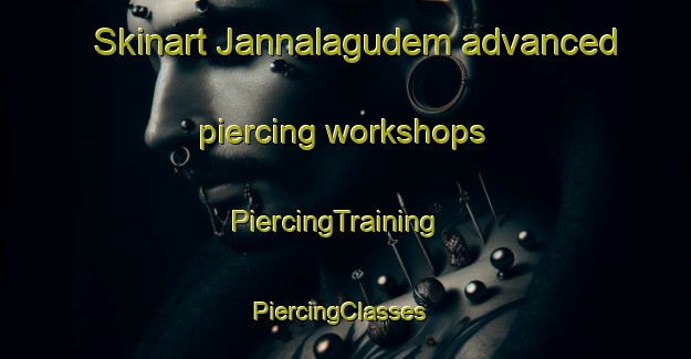 Skinart Jannalagudem advanced piercing workshops | PiercingTraining | PiercingClasses | SkinartTraining-India