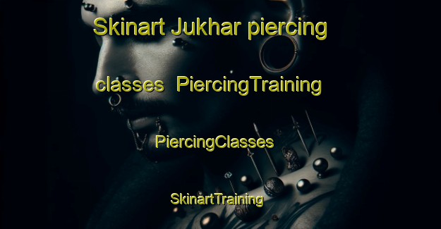 Skinart Jukhar piercing classes | PiercingTraining | PiercingClasses | SkinartTraining-India