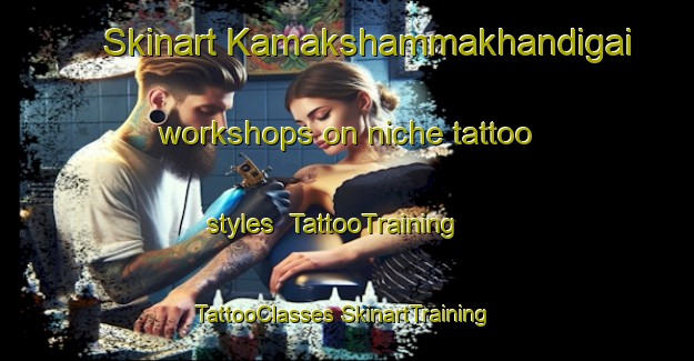 Skinart Kamakshammakhandigai workshops on niche tattoo styles | #TattooTraining #TattooClasses #SkinartTraining-India