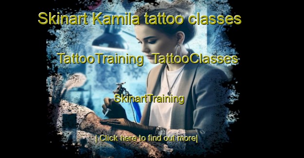 Skinart Kamila tattoo classes | TattooTraining | TattooClasses | SkinartTraining-India