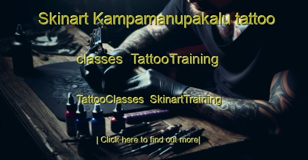 Skinart Kampamanupakalu tattoo classes | TattooTraining | TattooClasses | SkinartTraining-India