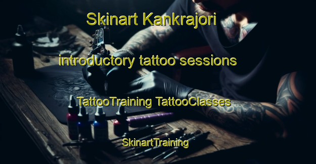 Skinart Kankrajori introductory tattoo sessions | #TattooTraining #TattooClasses #SkinartTraining-India