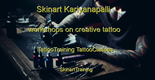 Skinart Kariyanapalli workshops on creative tattoo | #TattooTraining #TattooClasses #SkinartTraining-India