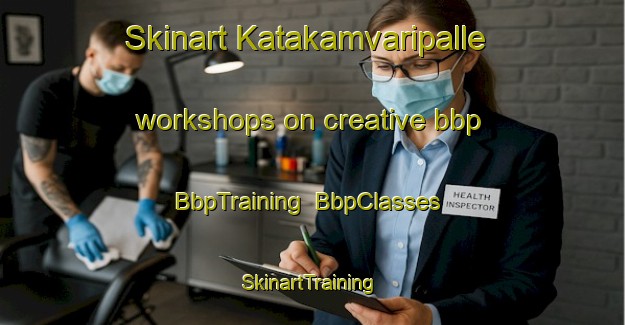Skinart Katakamvaripalle workshops on creative bbp | BbpTraining | BbpClasses | SkinartTraining-India