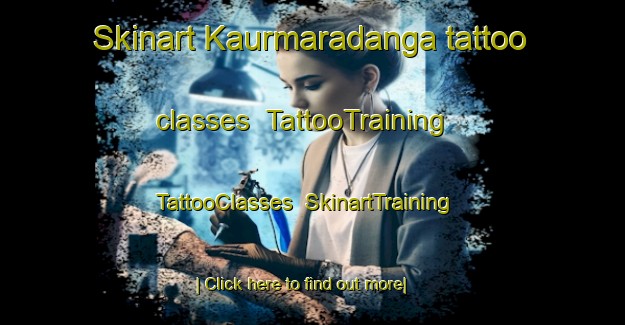 Skinart Kaurmaradanga tattoo classes | TattooTraining | TattooClasses | SkinartTraining-India