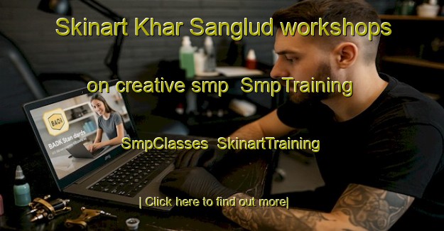 Skinart Khar Sanglud workshops on creative smp | SmpTraining | SmpClasses | SkinartTraining-India