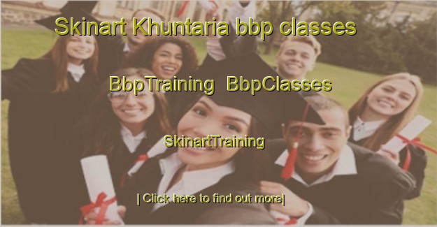 Skinart Khuntaria bbp classes | BbpTraining | BbpClasses | SkinartTraining-India