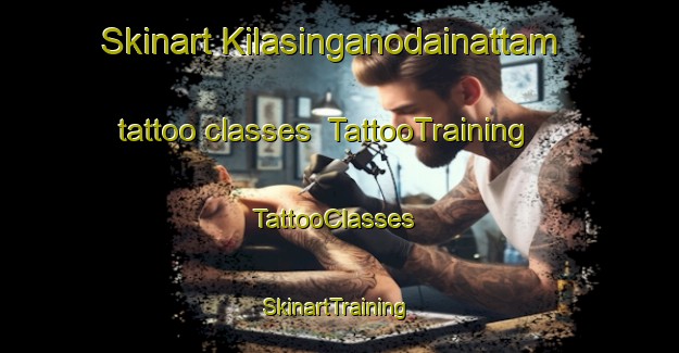 Skinart Kilasinganodainattam tattoo classes | TattooTraining | TattooClasses | SkinartTraining-India