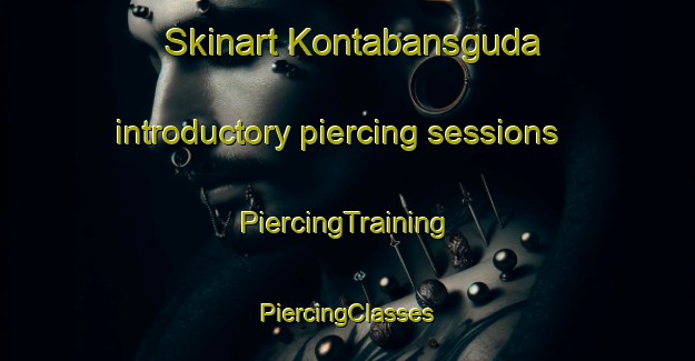 Skinart Kontabansguda introductory piercing sessions | #PiercingTraining #PiercingClasses #SkinartTraining-India