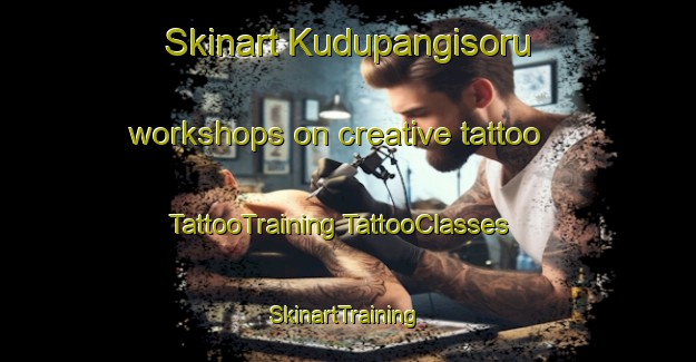 Skinart Kudupangisoru workshops on creative tattoo | #TattooTraining #TattooClasses #SkinartTraining-India