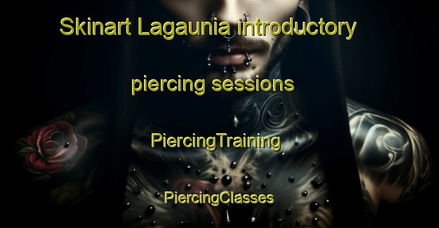 Skinart Lagaunia introductory piercing sessions | #PiercingTraining #PiercingClasses #SkinartTraining-India