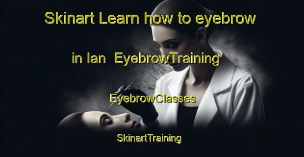 Skinart Learn how to eyebrow in Ian | EyebrowTraining | EyebrowClasses | SkinartTraining-India