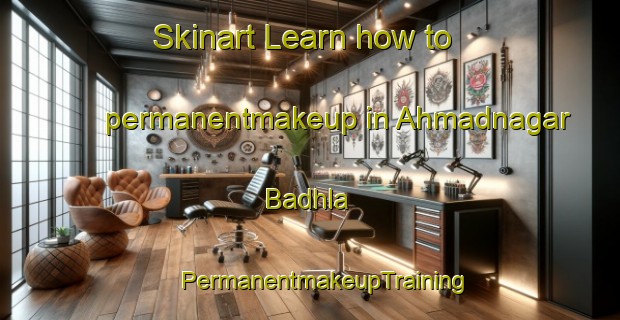 Skinart Learn how to permanentmakeup in Ahmadnagar Badhla | #PermanentmakeupTraining #PermanentmakeupClasses #SkinartTraining-India