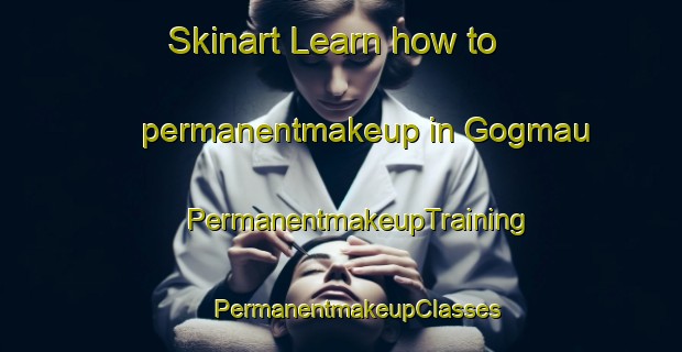 Skinart Learn how to permanentmakeup in Gogmau | #PermanentmakeupTraining #PermanentmakeupClasses #SkinartTraining-India