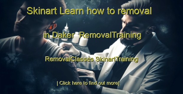 Skinart Learn how to removal in Daker | #RemovalTraining #RemovalClasses #SkinartTraining-India