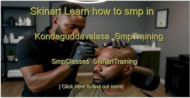 Skinart Learn how to smp in Kondaguddavalasa | SmpTraining | SmpClasses | SkinartTraining-India