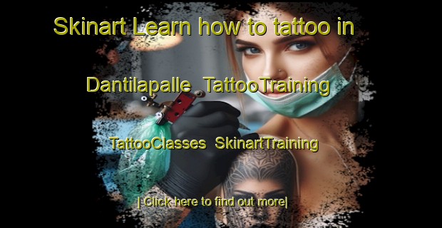 Skinart Learn how to tattoo in Dantilapalle | TattooTraining | TattooClasses | SkinartTraining-India
