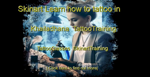 Skinart Learn how to tattoo in Khailadhana | TattooTraining | TattooClasses | SkinartTraining-India