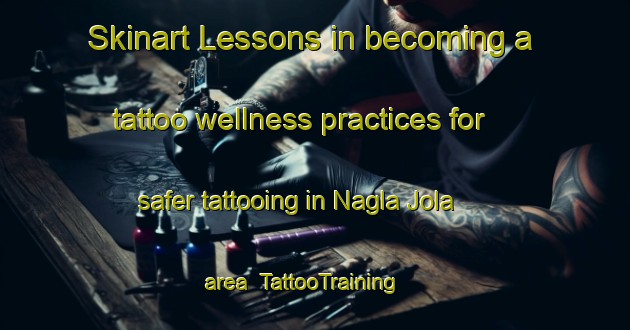 Skinart Lessons in becoming a tattoo wellness practices for safer tattooing in Nagla Jola area | TattooTraining | TattooClasses | SkinartTraining-India