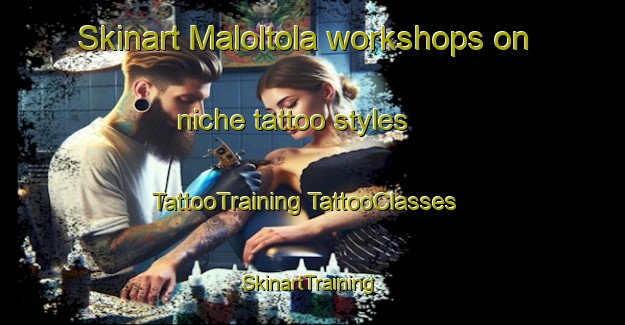 Skinart Maloltola workshops on niche tattoo styles | #TattooTraining #TattooClasses #SkinartTraining-India