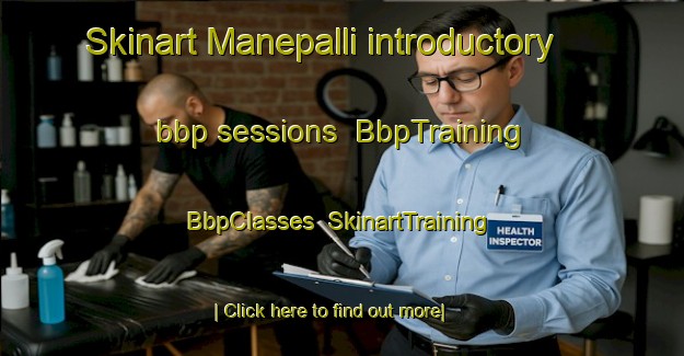 Skinart Manepalli introductory bbp sessions | BbpTraining | BbpClasses | SkinartTraining-India