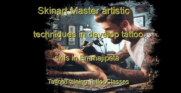 Skinart Master artistic techniques in develop tattoo skils in Emmajipeta | #TattooTraining #TattooClasses #SkinartTraining-India