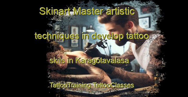 Skinart Master artistic techniques in develop tattoo skils in Karagotavalasa | #TattooTraining #TattooClasses #SkinartTraining-India