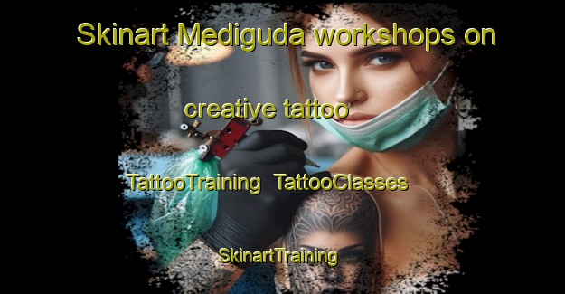 Skinart Mediguda workshops on creative tattoo | TattooTraining | TattooClasses | SkinartTraining-India